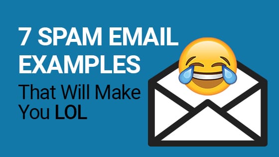 7 Spam Email Examples
